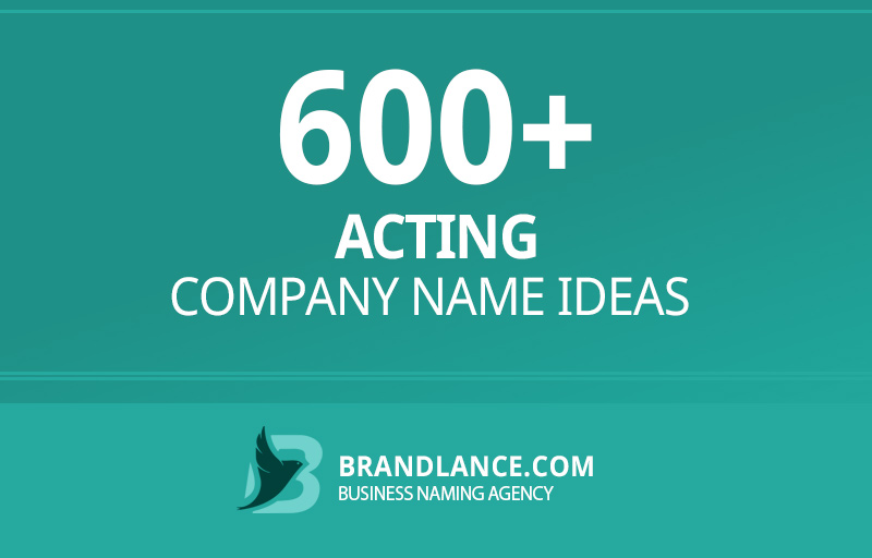Acting company name ideas for your new business venture