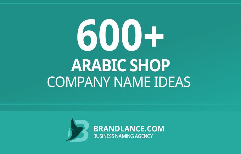 Arabic shop company name ideas for your new business venture