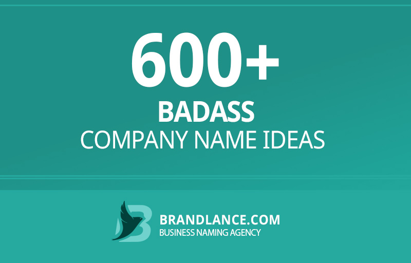 Badass company name ideas for your new business venture