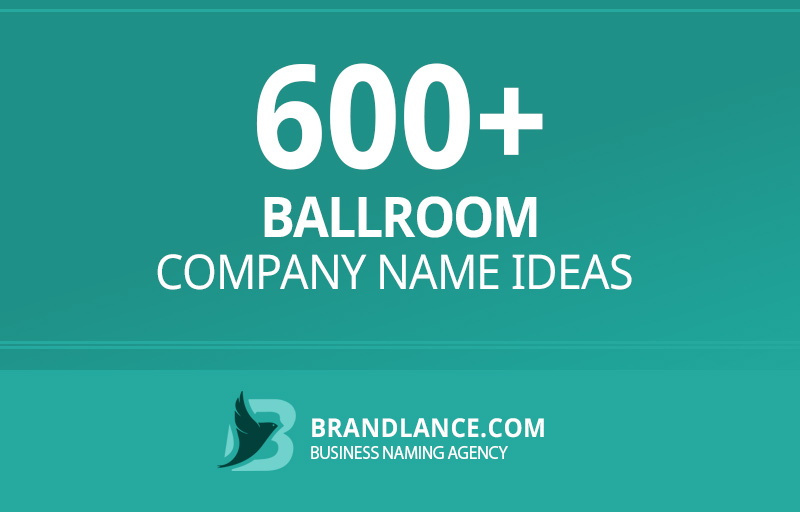 Ballroom company name ideas for your new business venture