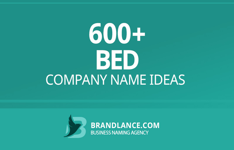Bed company name ideas for your new business venture