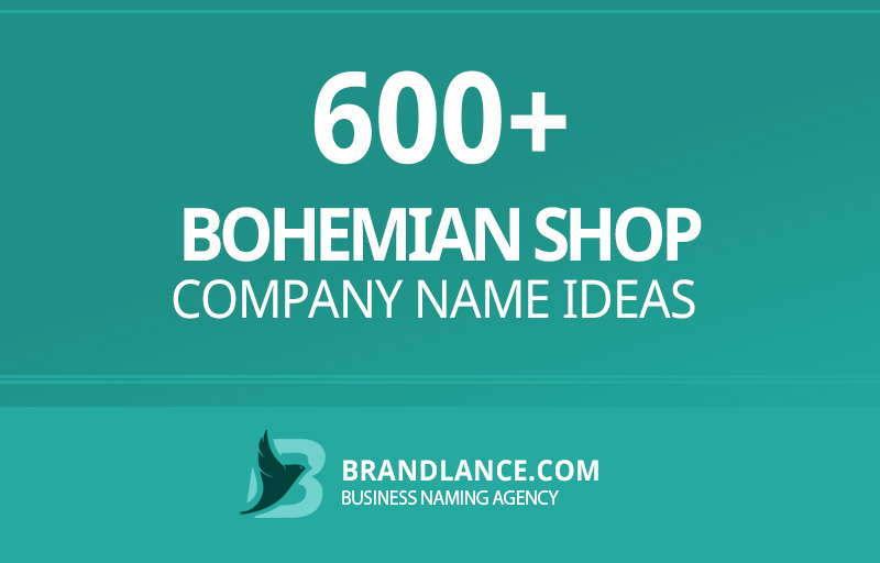 Bohemian shop company name ideas for your new business venture