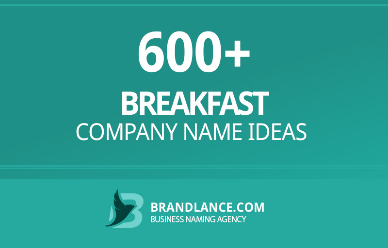 Breakfast company name ideas for your new business venture