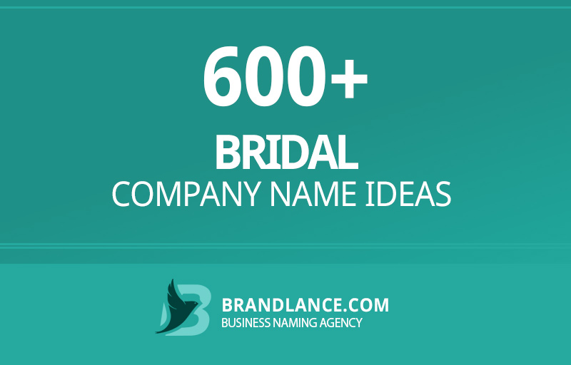Bridal company name ideas for your new business venture