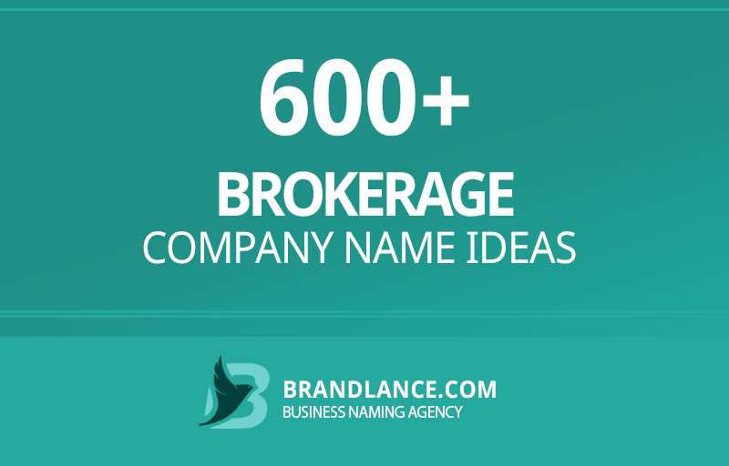 Brokerage company name ideas for your new business venture