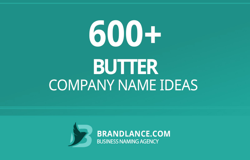 Butter company name ideas for your new business venture