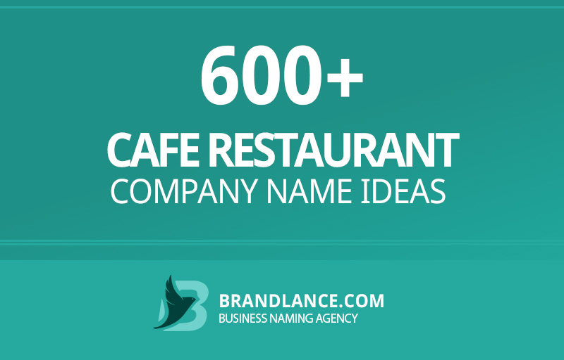 Cafe restaurant company name ideas for your new business venture