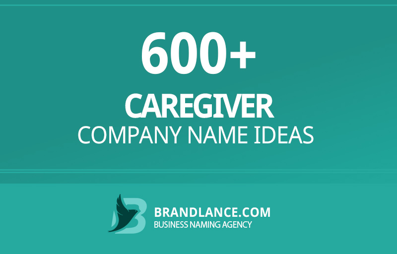 Caregiver company name ideas for your new business venture