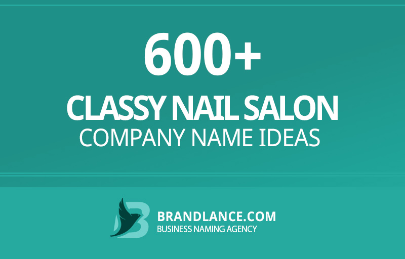 Classy nail salon company name ideas for your new business venture