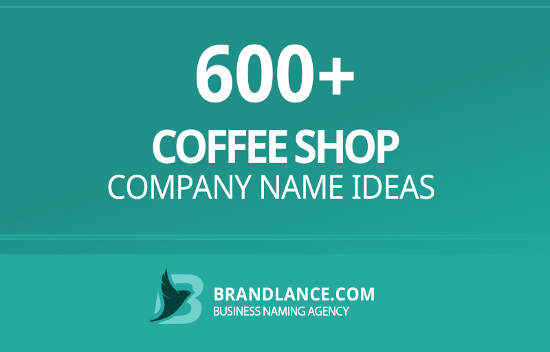 Coffee shop company name ideas for your new business venture