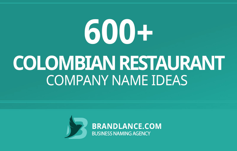 Colombian restaurant company name ideas for your new business venture