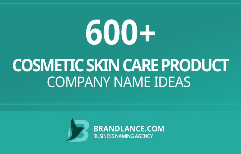 Cosmetic skin care product company name ideas for your new business venture