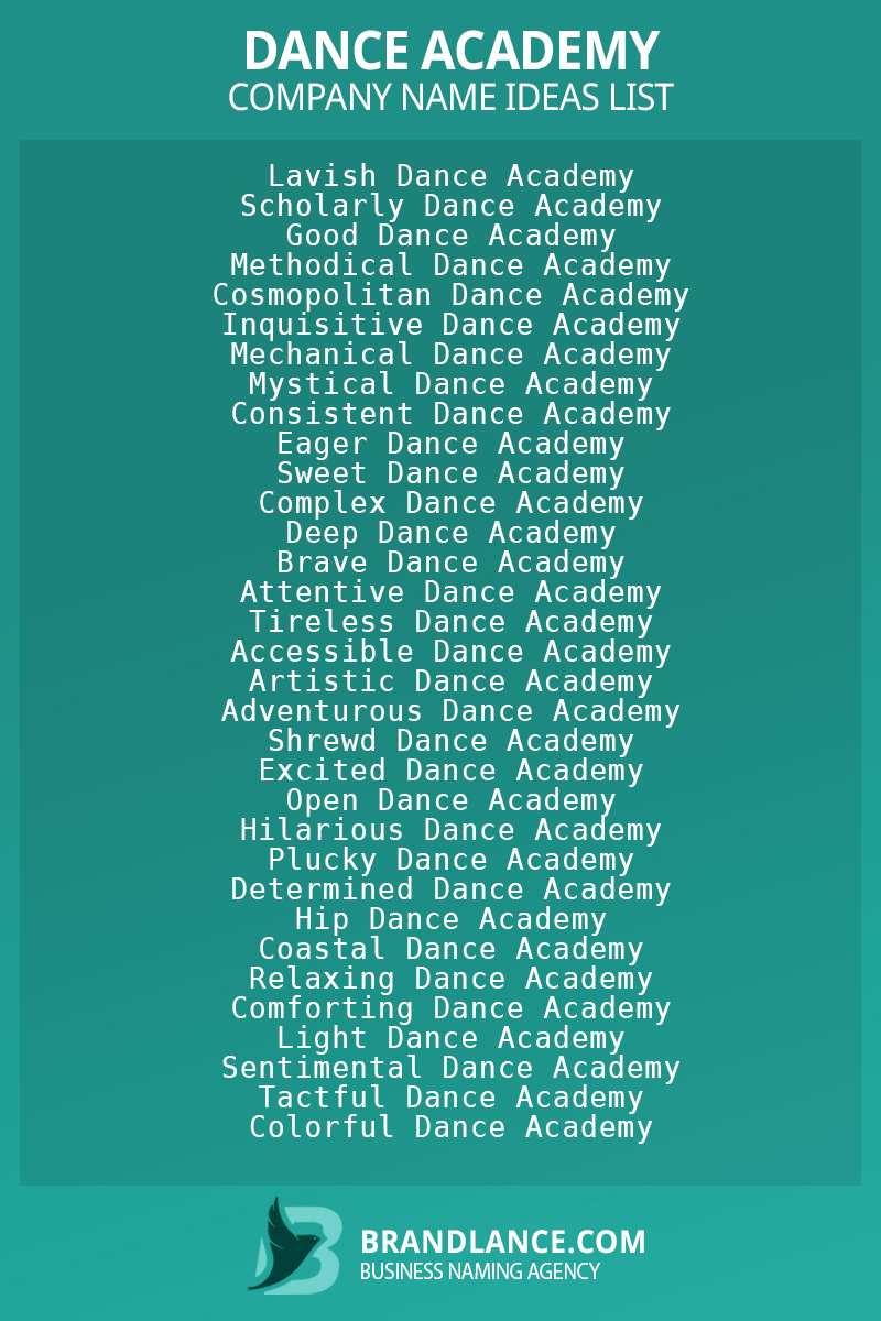 Dance academy business naming suggestions from Brandlance naming experts
