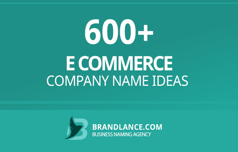 E commerce company name ideas for your new business venture