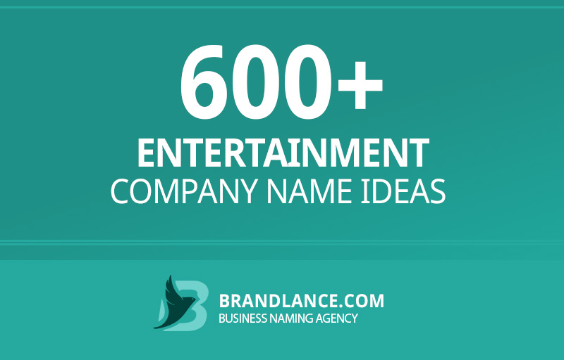 Entertainment company name ideas for your new business venture