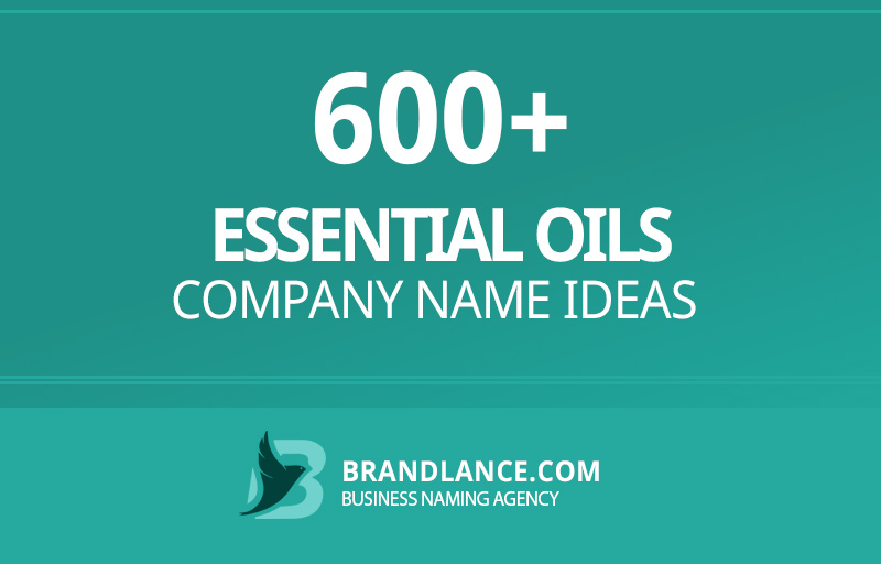 Essential oils company name ideas for your new business venture