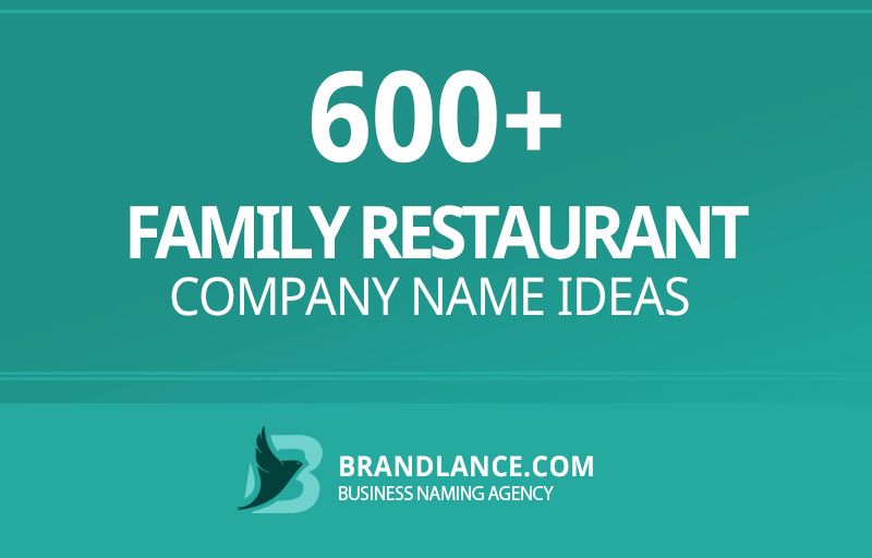 Family restaurant company name ideas for your new business venture