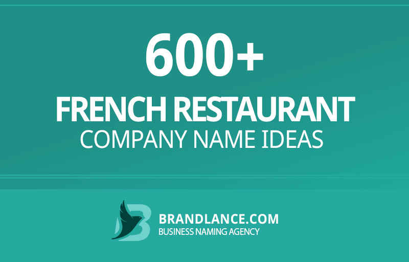French restaurant company name ideas for your new business venture