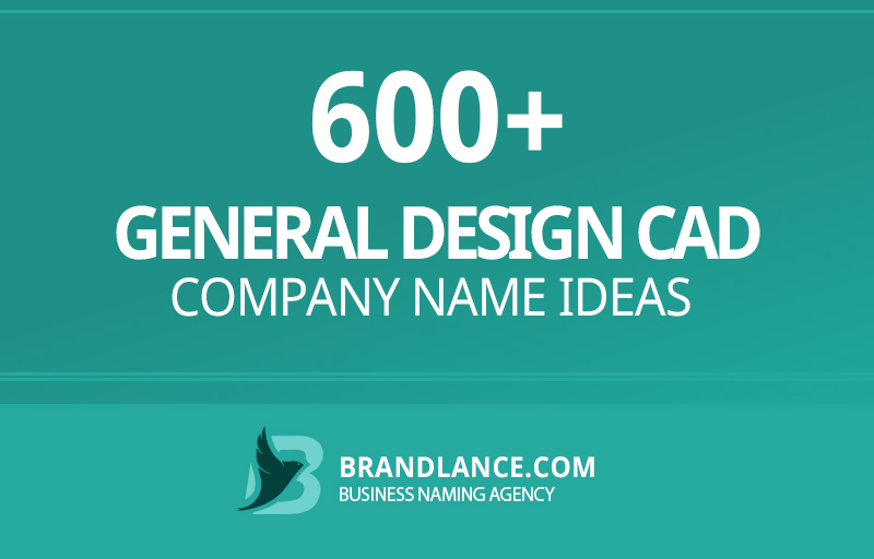 General design cad company name ideas for your new business venture