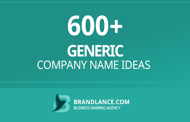 Generic company name ideas for your new business venture