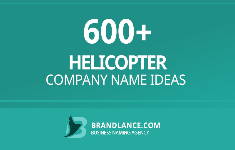 Helicopter company name ideas for your new business venture