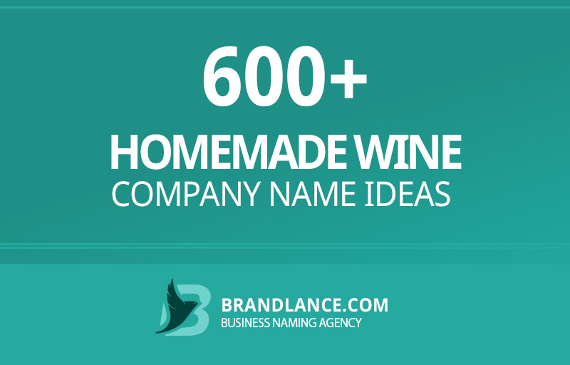 Homemade wine company name ideas for your new business venture
