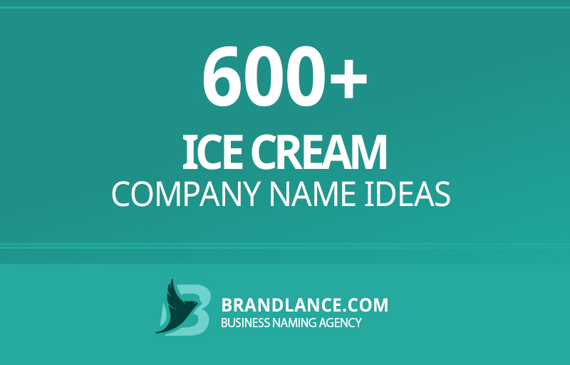 Ice cream company name ideas for your new business venture