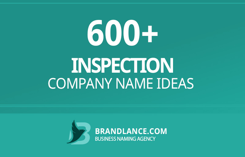 Inspection company name ideas for your new business venture