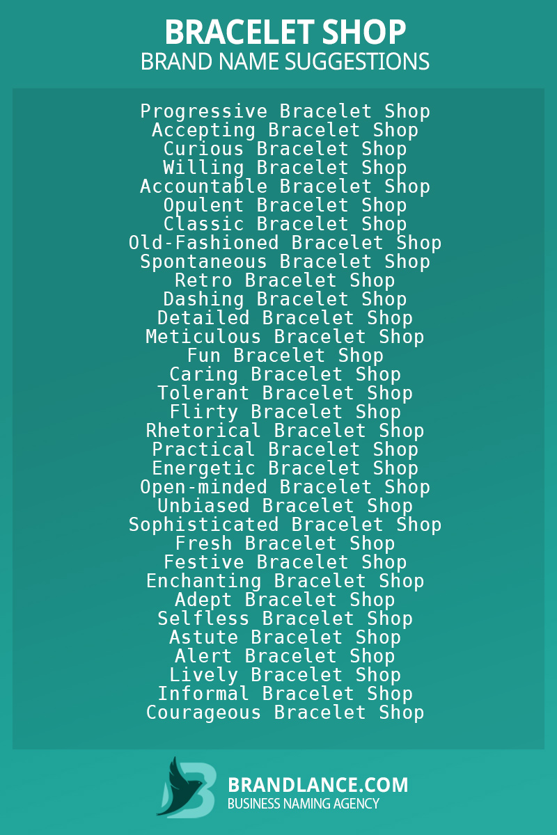 List of brand name ideas for newBracelet shopcompanies