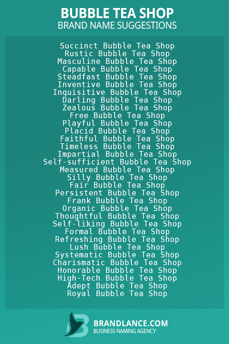 List of brand name ideas for newBubble tea shopcompanies
