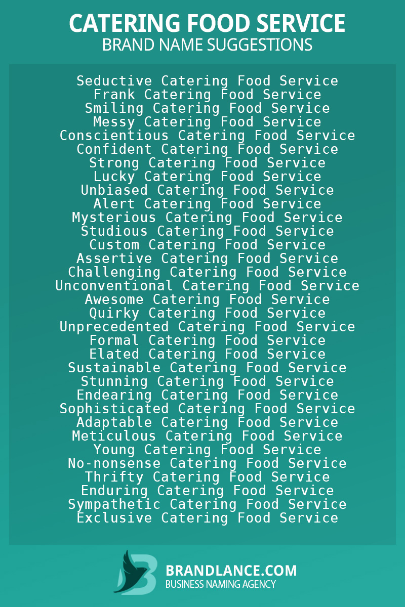 List of brand name ideas for newCatering food servicecompanies
