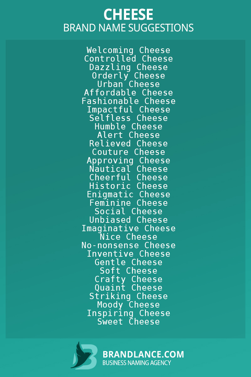 List of brand name ideas for newCheesecompanies