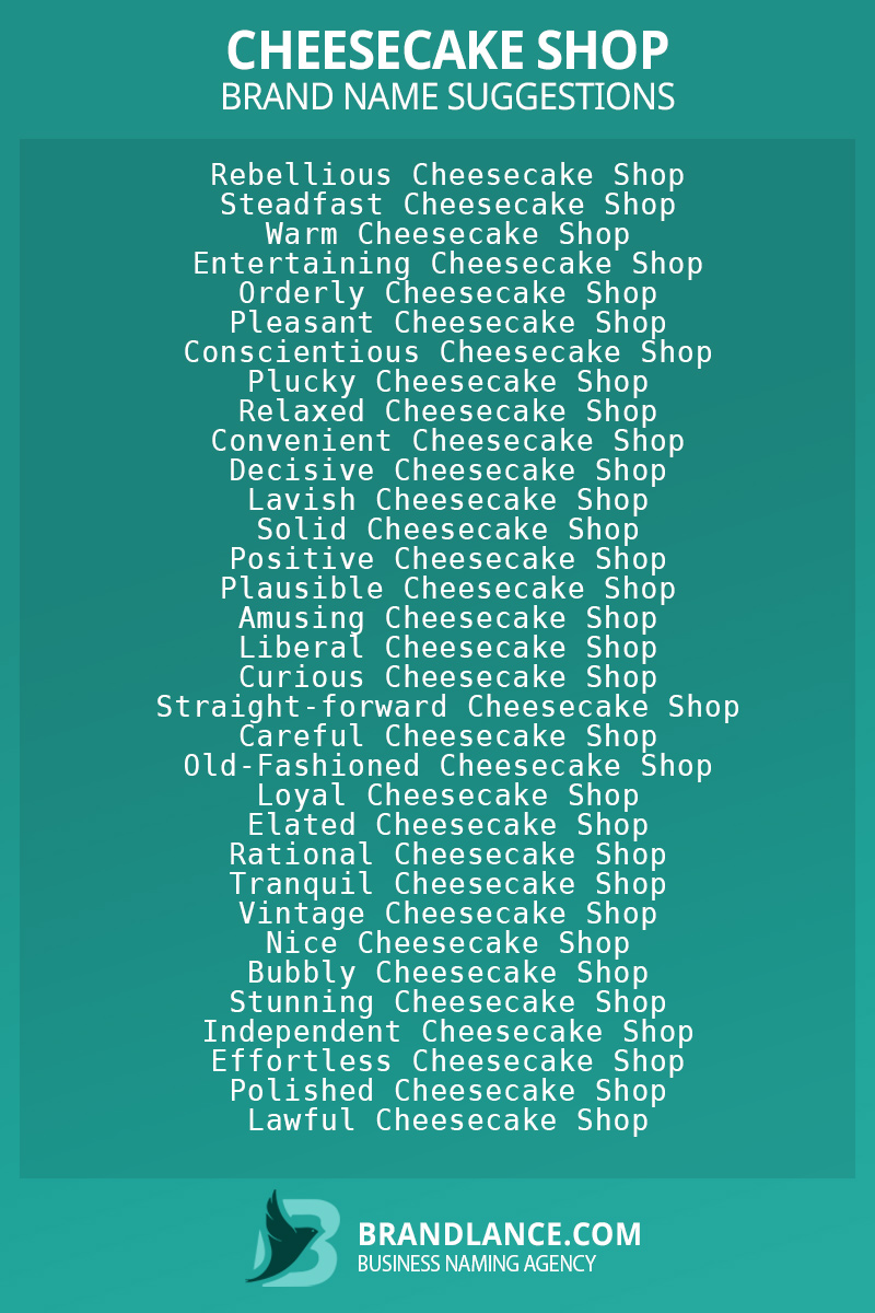 List of brand name ideas for newCheesecake shopcompanies