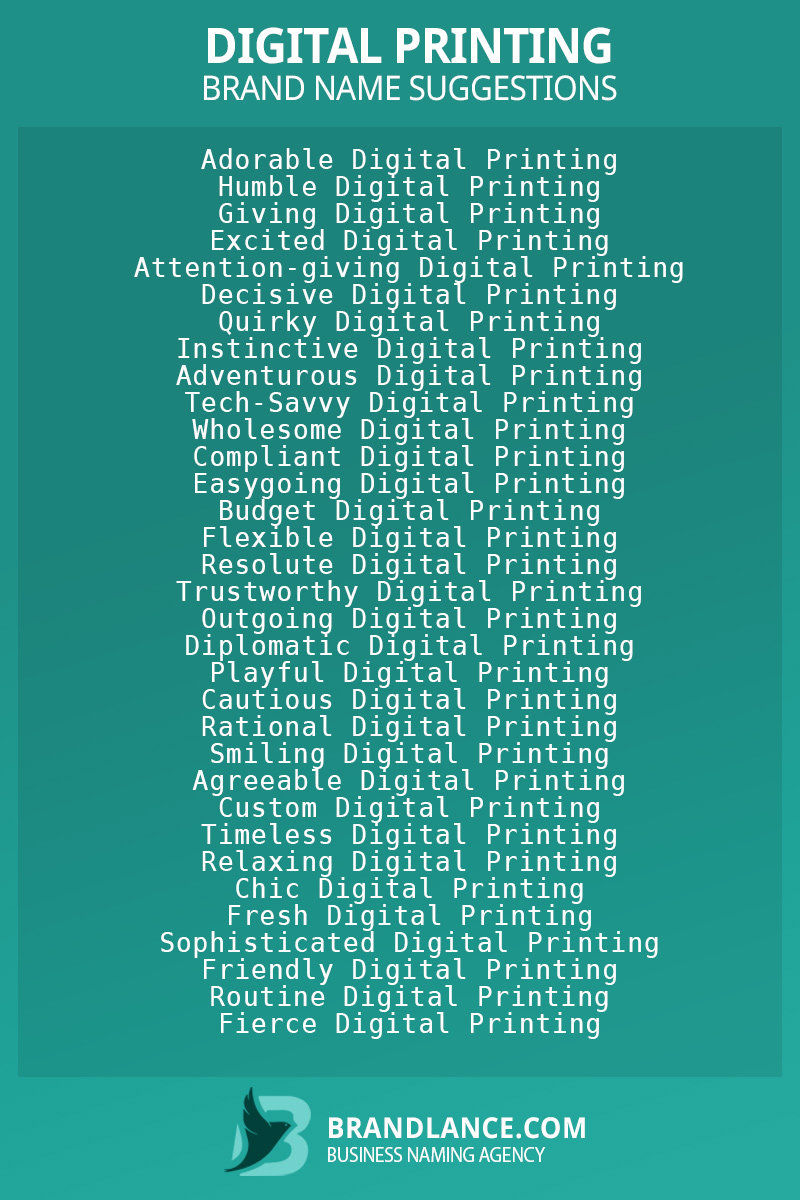 List of brand name ideas for newDigital printingcompanies