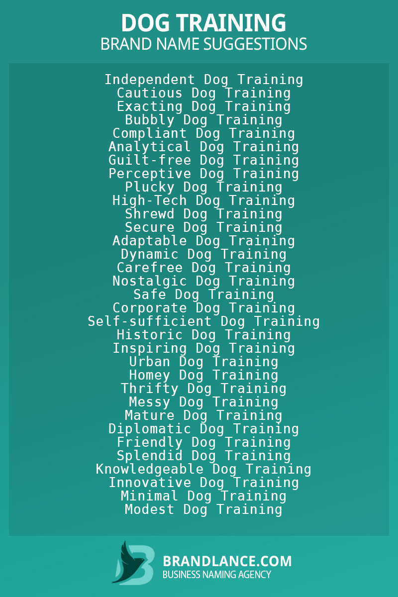 List of brand name ideas for newDog trainingcompanies
