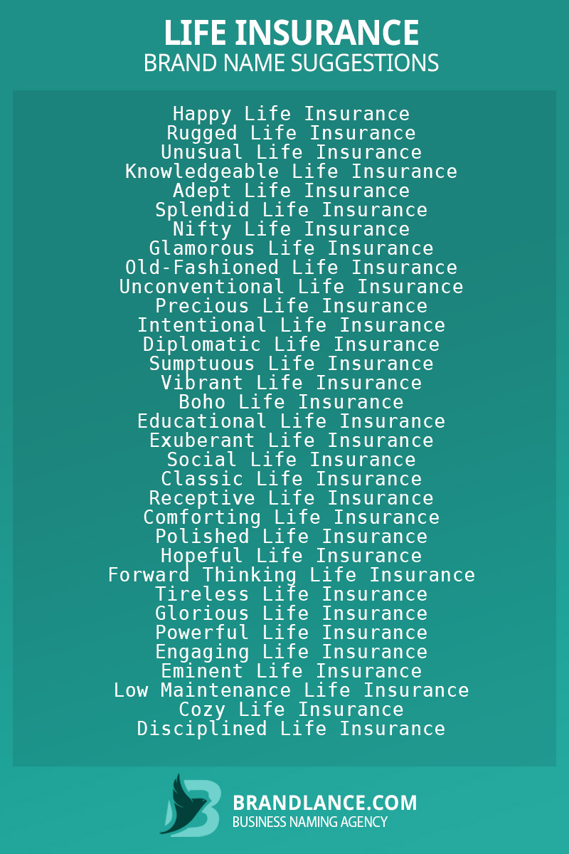 List of brand name ideas for newLife insurancecompanies