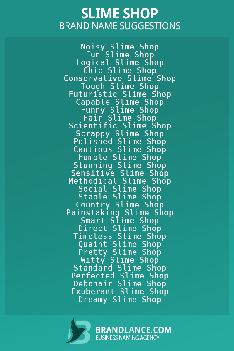 List of brand name ideas for newSlime shopcompanies