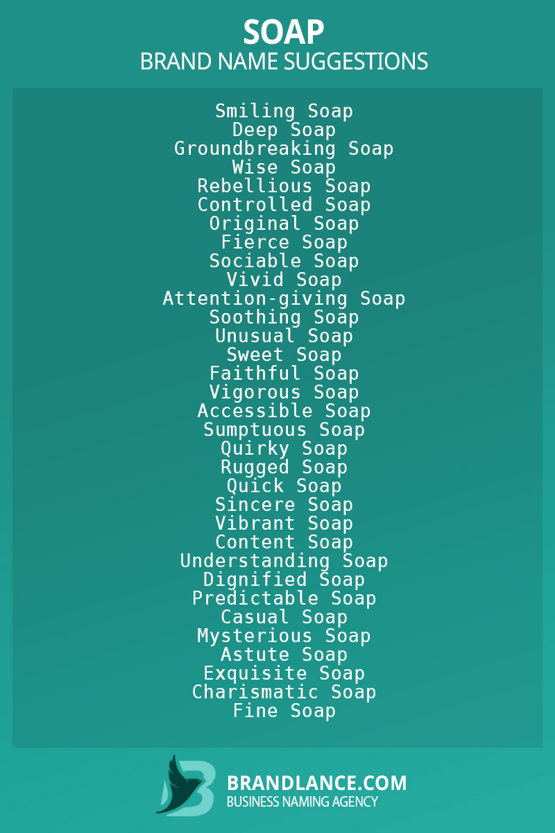 List of brand name ideas for newSoapcompanies