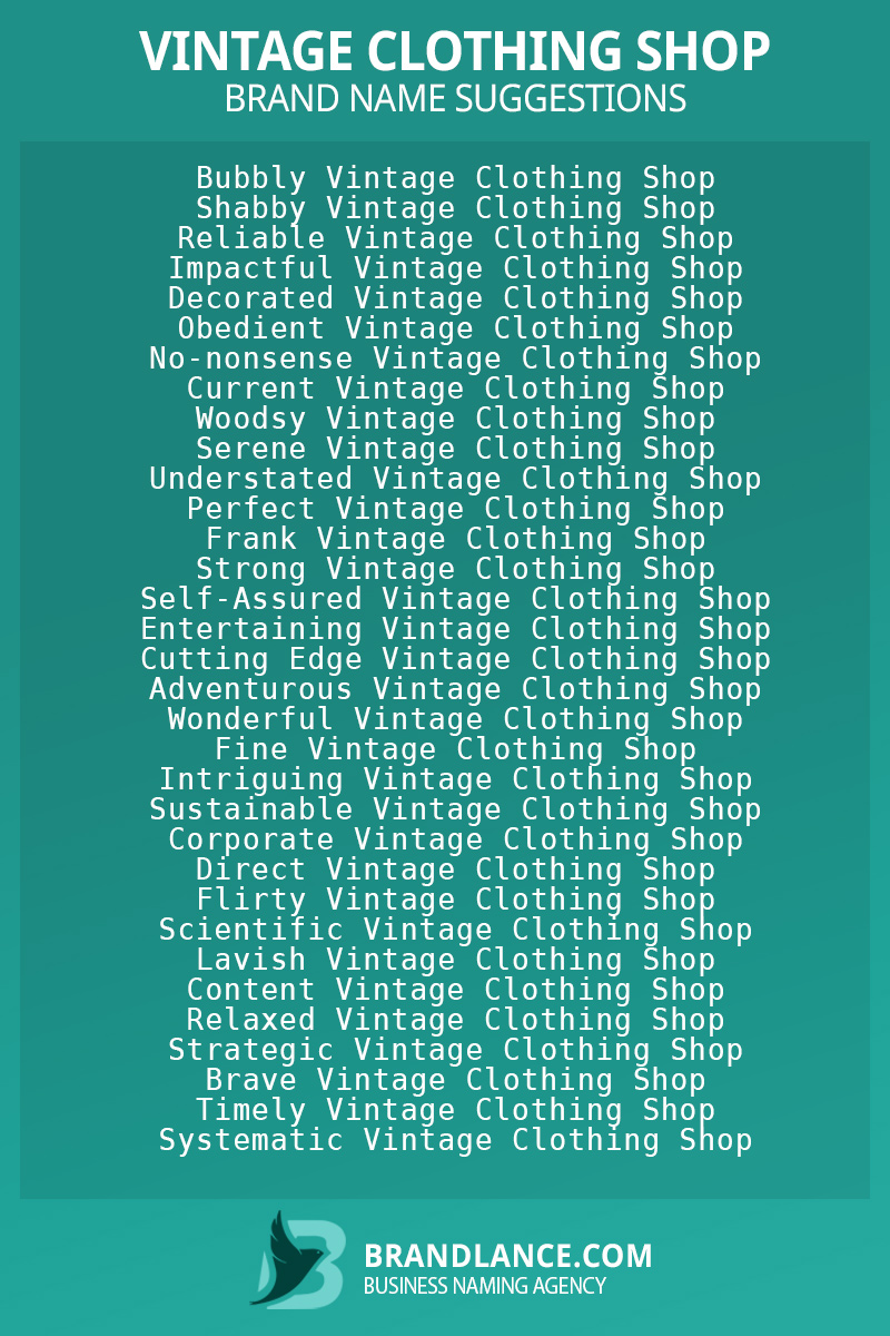List of brand name ideas for newVintage clothing shopcompanies