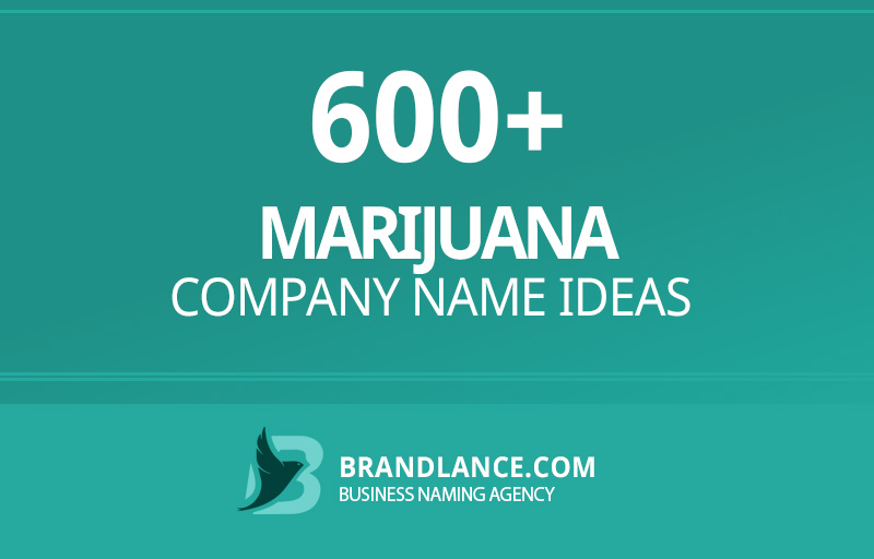 Marijuana company name ideas for your new business venture