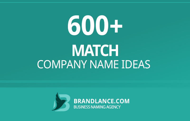 Match company name ideas for your new business venture