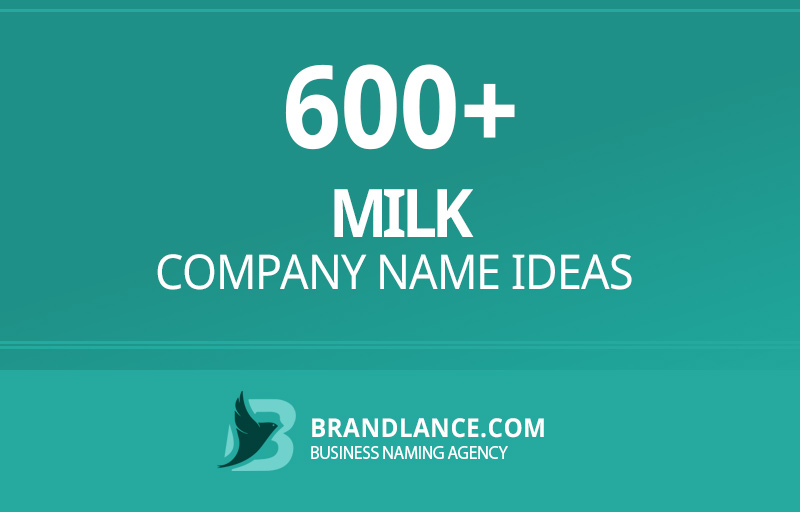 Milk company name ideas for your new business venture