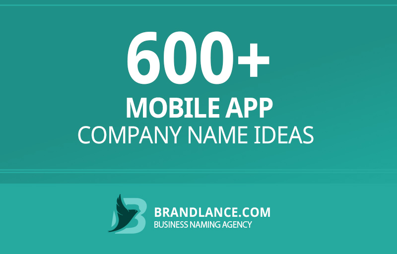 Mobile app company name ideas for your new business venture