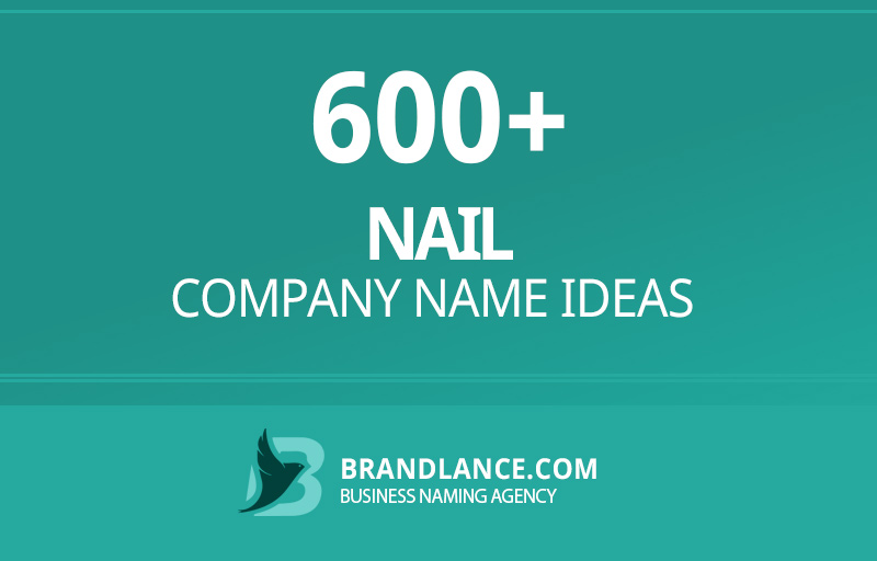 Nail company name ideas for your new business venture