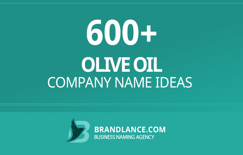 Olive oil company name ideas for your new business venture