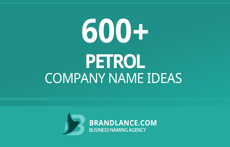 Petrol company name ideas for your new business venture