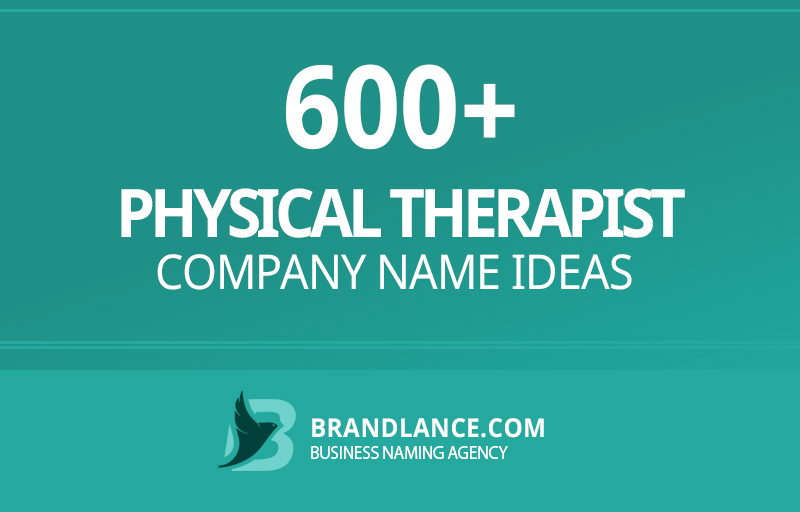 Physical therapist company name ideas for your new business venture