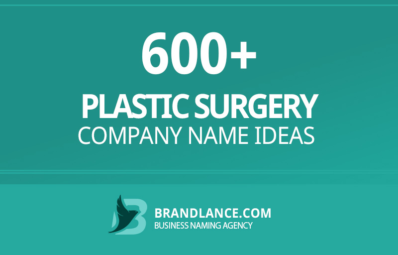 Plastic surgery company name ideas for your new business venture