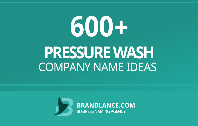 Pressure wash company name ideas for your new business venture