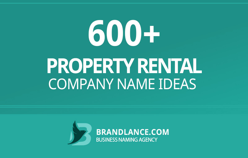 Property rental company name ideas for your new business venture
